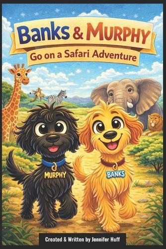 Banks & Murphy's Safari Adventure