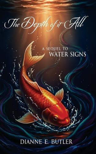 The Depth of it All: A Sequel to Water Signs