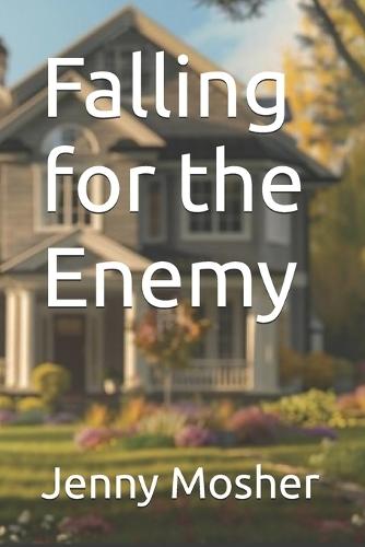 Falling for the Enemy