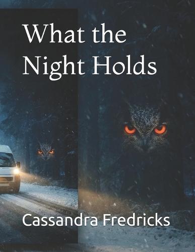 What the Night Holds