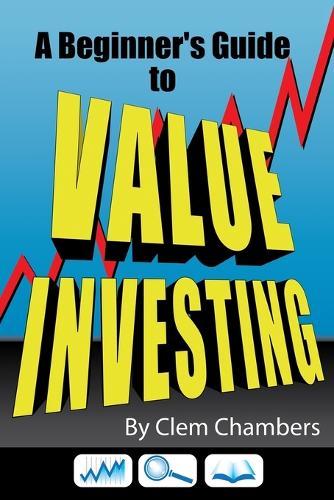 A Beginner's Guide To Value Investing