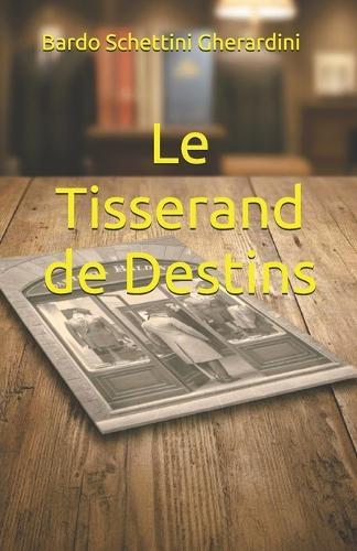 Le Tisserand de Destins