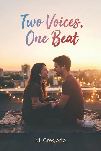 Two Voices, One Beat: An interactive dual-voice novel for couples, sharing His and Her thoughts, with practical exercises to deepen communication, intimacy, and emotional connection. Essential communication skills for couples.
