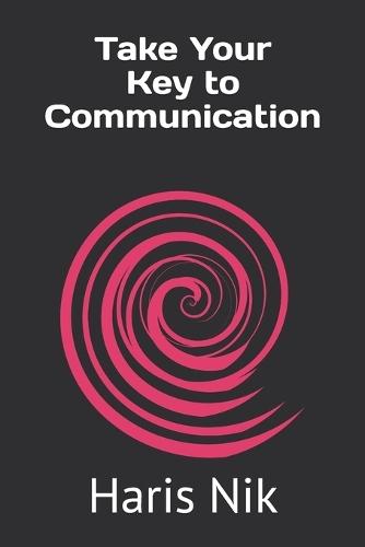 Take Your Key to Communication