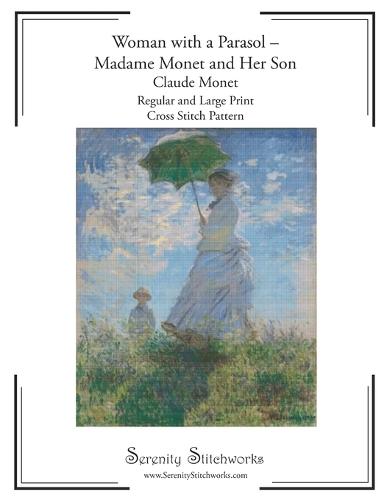 Woman with a Parasol - Madame Monet and Her Son Cross Stitch Pattern - Claude Monet: Regular and Large Print Cross Stitch Pattern