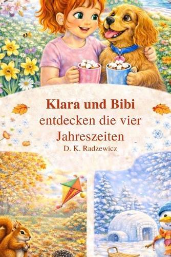 Klara und Bibi entdecken die vier Jahreszeiten