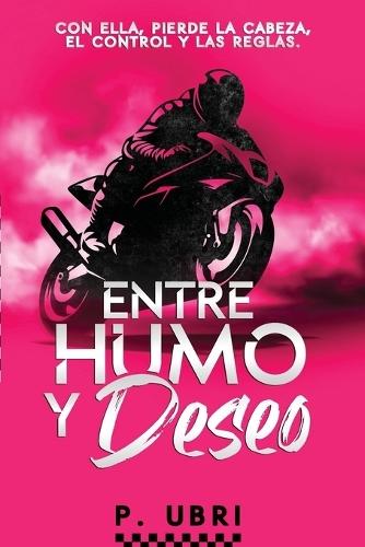 Entre Humo y Deseo: Romance y carreras clandestinas de motos