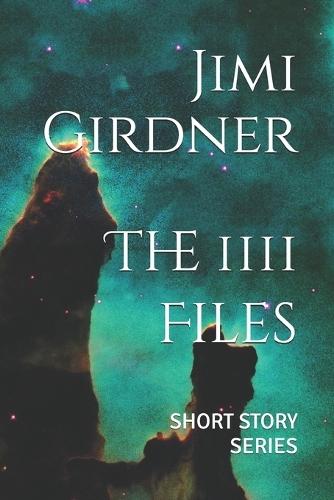 The 1111 Files: Short Story Series