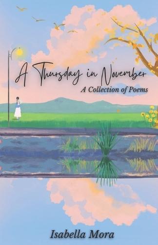 A Thursday in November: A Collection of Poems