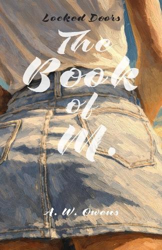 Locked Doors: The Book of M.