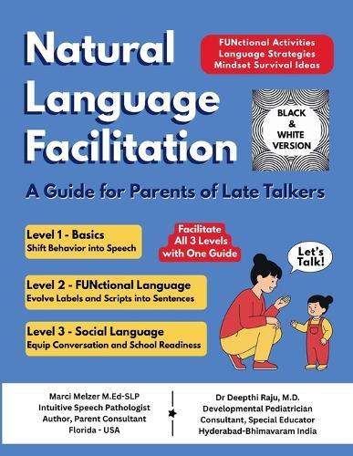 Natural Language Facilitation: A Guide for Parents of Late Talkers