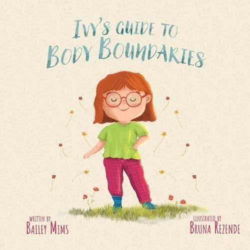 Ivy's Guide To Body Boundaries