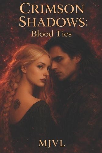 Crimson Shadows: Blood Ties