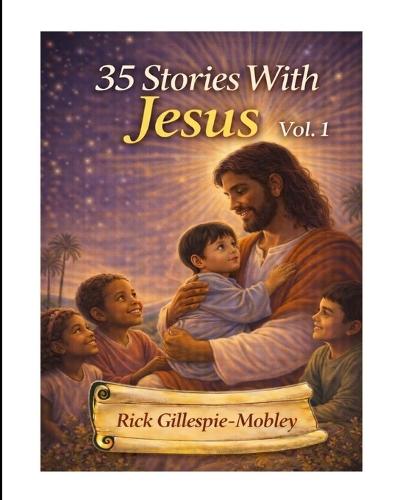 35 Stories With Jesus Vol. 1