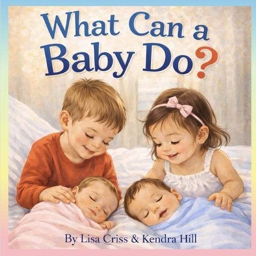 What Can a Baby Do?