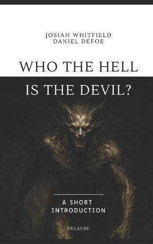 Who the Hell is the Devil?: A Short Introduction