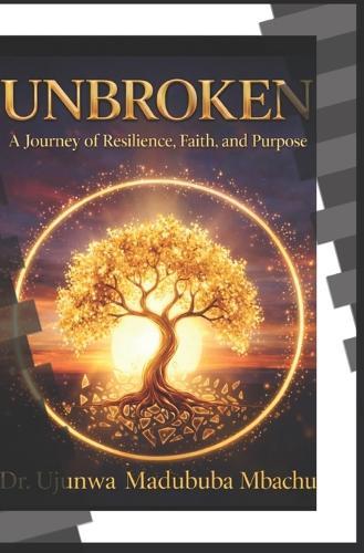 Unbroken: The Story of a Woman Who Refused to Quit