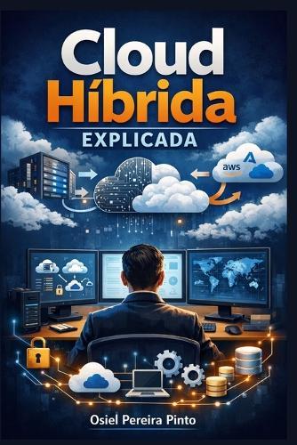 Cloud Híbrida Explicada