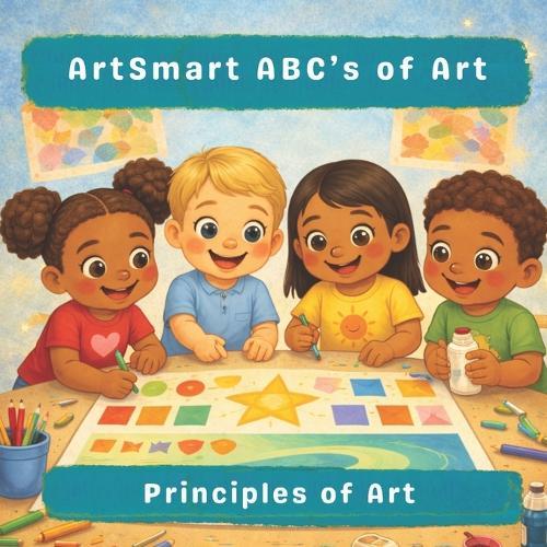 ArtSmart ABC's of Art: Principles of Art