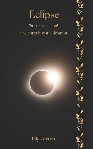 Eclipse: Una corta historia de amor