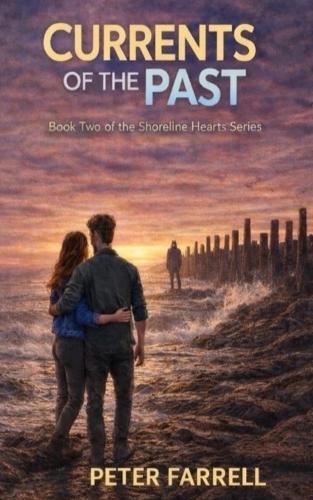 Currents of the Past: Book two of the Shoreline Hearts Series