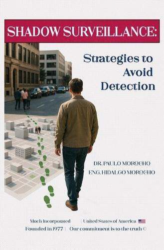 Shadow Surveillance: Strategies to Avoid Detection
