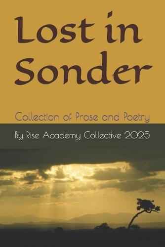 Lost in Sonder: Collection of Prose and Poetry
