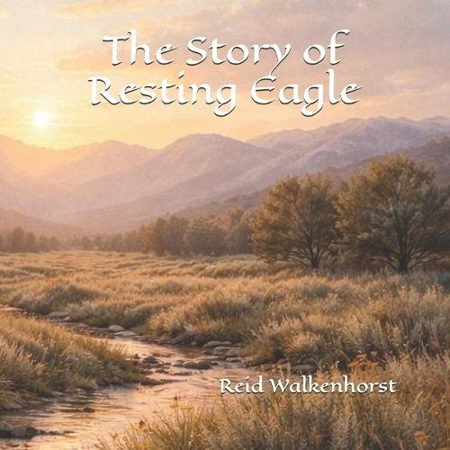 The Story of Resting Eagle