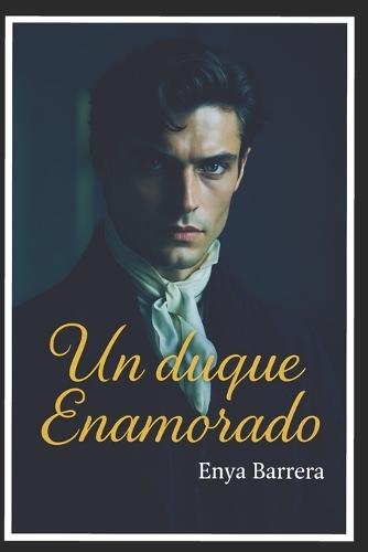 Un duque enamorado