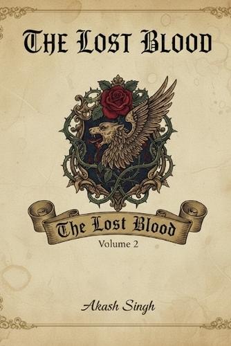 The Lost Blood: Volume 2
