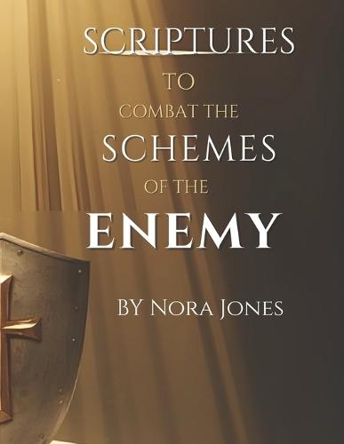 Scriptures To Combat The Schemes Of The Enemy