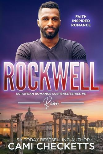 Rockwell: Faith Inspired Romance