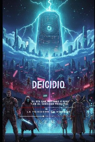 Deicidio: El día que matamos a Dios en el Servidor Principal