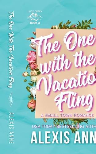 The One With The Vacation Fling: A Small Town Romance