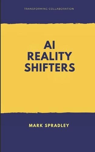 AI Reality Shifters
