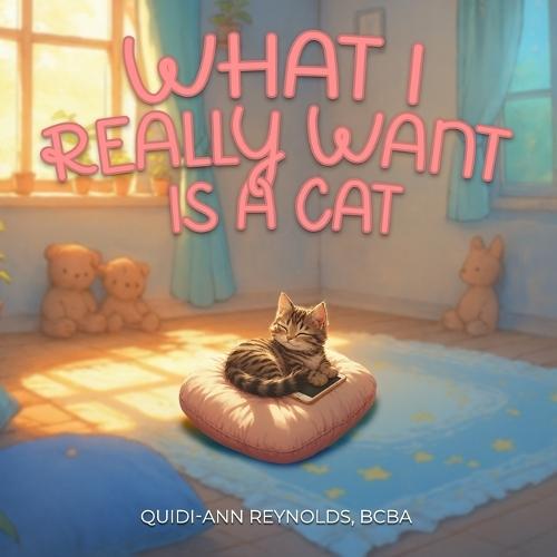 What I Really Want is a Cat