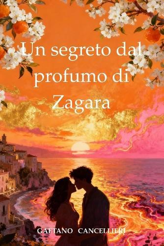 Un segreto dal profumo di Zagara