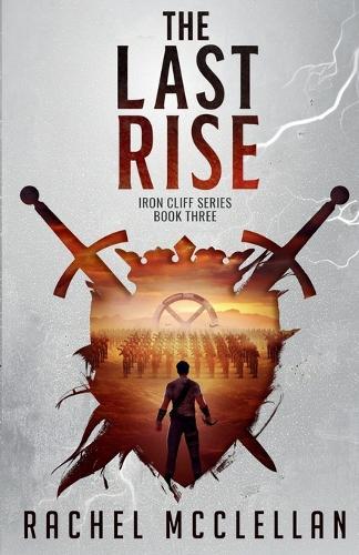 The Last Rise: A Dystopian Novel