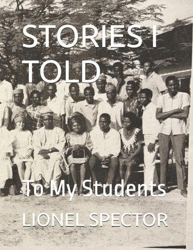 Stories I Told: To My Students