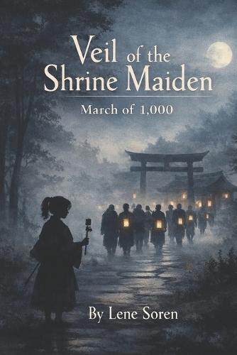 Veil of the Shrine Maiden: March of 1,000
