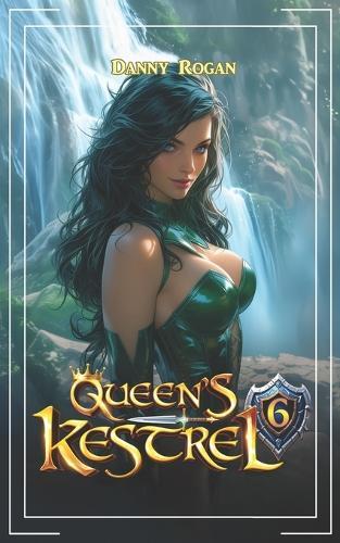 Queen's Kestrel 6: A Fantasy Adventure