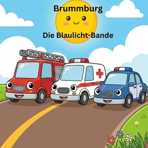 Die Blaulicht-Bande