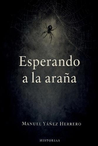 Esperando a la araña