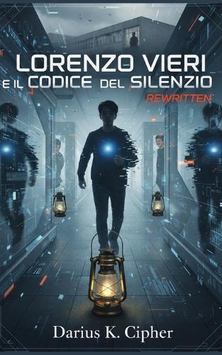 Lorenzo Vieri e il Codice del Silenzio: Rewritten