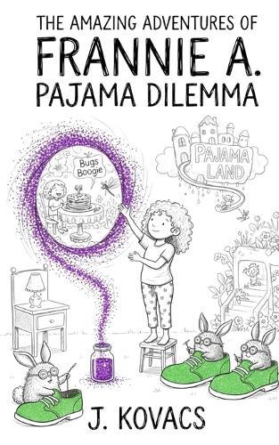 The Amazing Adventures of Frannie A.: The Pajama Dilemma