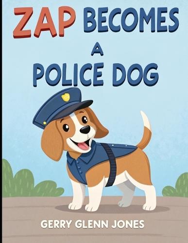 Zap Become a Police Dog