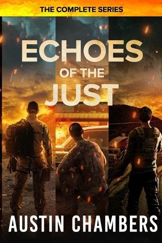 Echoes of the Just: The Full Series
