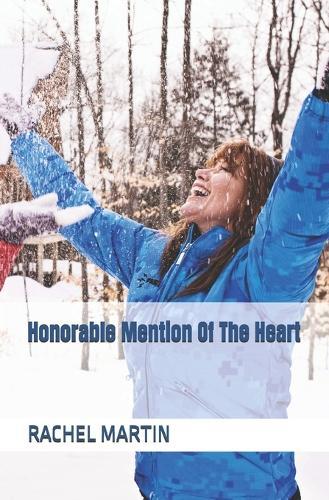 Honorable Mention Of The Heart