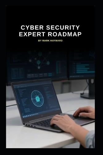 Cyber Security Expert Roadmap