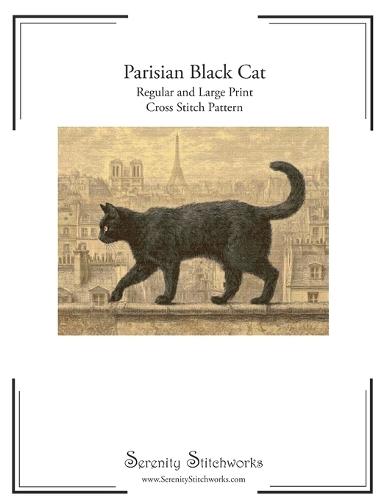 Parisian Black Cat Cross Stitch Pattern: Regular and Large Print Cross Stitch Pattern